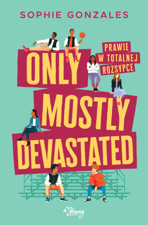 Only mostly devastated Prawie w totalnej rozsypce