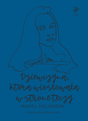 Dziewczyna która wiosłowała w stronę tęczy