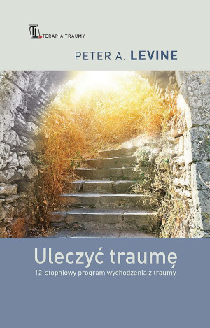 Uleczyć traumę