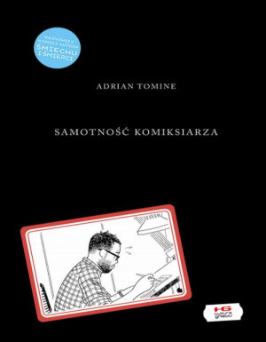Samotność komiksiarza / Kultura Gniewu