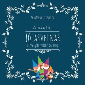 Jólasveinar 13 świątecznych skrzatów