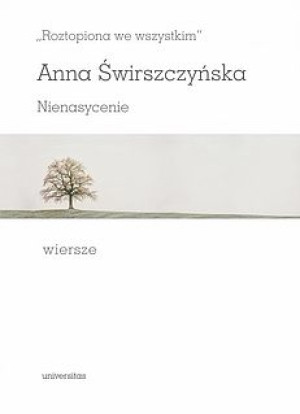 Roztopiona we wszystkim Nienasycenie Wiersze