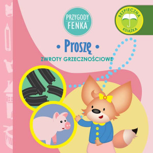 Proszę Przygody Fenka Zwroty grzecznościowe