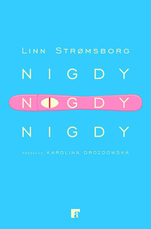 Nigdy nigdy nigdy