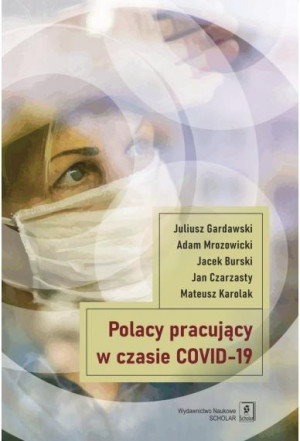 Polacy pracujący w czasach COVID-19