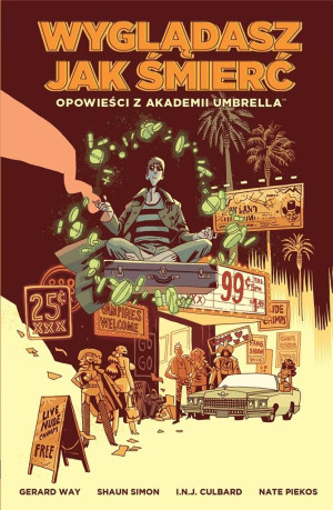 Opowieści z Akademii Umbrella 1 Wyglądasz jak śmierć