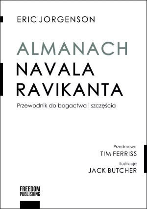 Almanach Navala Ravikanta Przewodnik do bogactwa i szczęścia