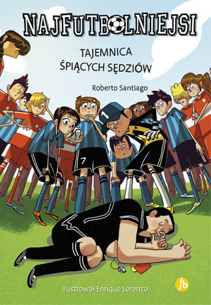 Najfutbolniejsi 1 Tajemnica śpiących sędziów