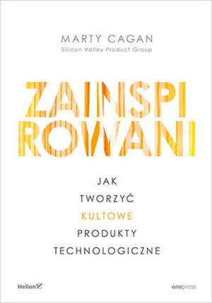 Zainspirowani Jak tworzyć kultowe produkty technologiczne