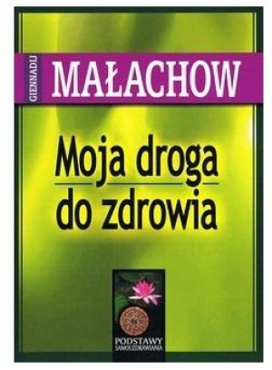 Moja droga do zdrowia