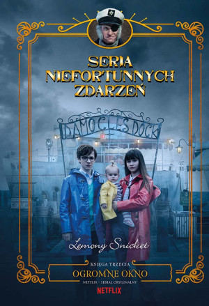 Ogromne okno Seria niefortunnych zdarzeń Tom 3
