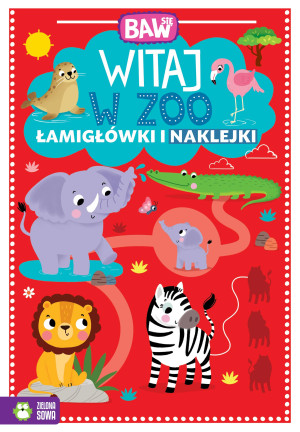 Baw się Witaj w ZOO Łamigłówki i zabawy