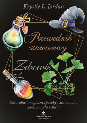 Przewodnik czarownicy – zdrowie