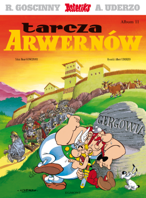Asteriks. Tarcza Arwernów. Tom 11