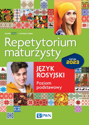 Repetytorium maturzysty Język rosyjski poziom podstawowy Matura 2023