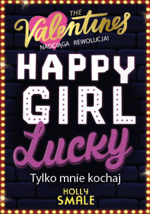 Happy Girl Lucky Tylko mnie kochaj Tom 3