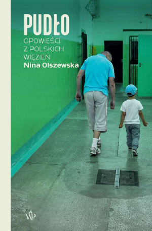 Pudło Opowieści z polskich więzień