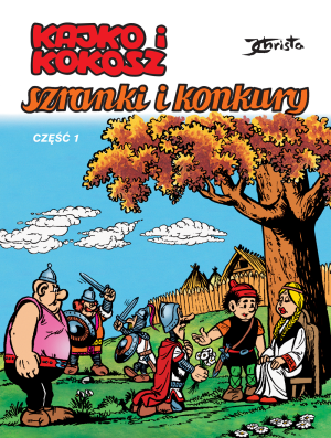 Kajko i Kokosz Szranki i konkury Część 1