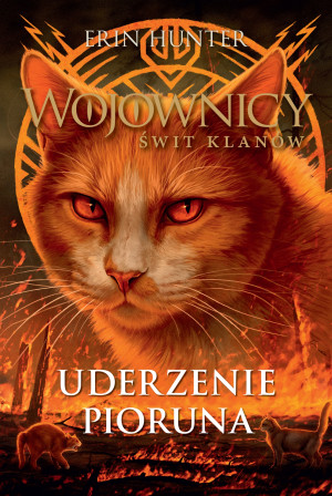 Wojownicy. Uderzenie Pioruna