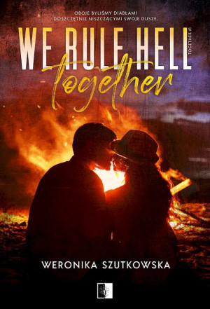 We Rule Hell Together