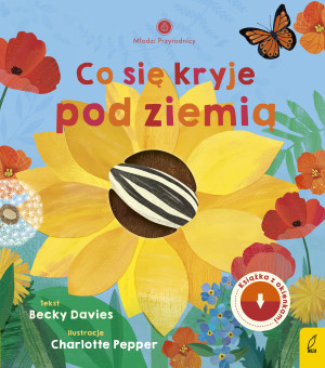 Młodzi przyrodnicy Co się kryje pod ziemią