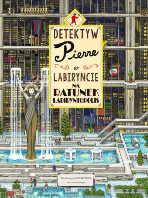 Detektyw Pierre w labiryncie Na ratunek Labiryntopolis