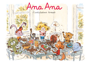 Ana Ana. Czekoladowe tornado. Tom 2