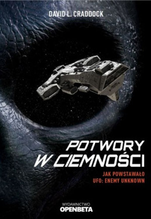 Potwory w ciemności. Jak powstało UFO: Enemy Unknown