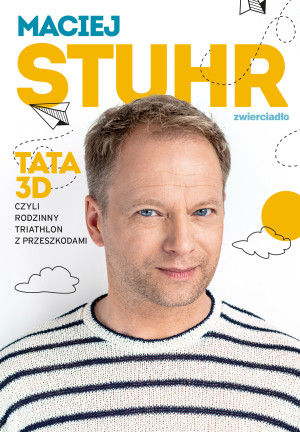 Tata 3D czyli rodzinny triathlon z przeszkodami