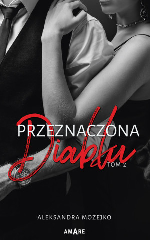 Przeznaczona diabłu Tom 2