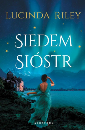 Siedem sióstr Cykl Siedem Sióstr. Tom 1