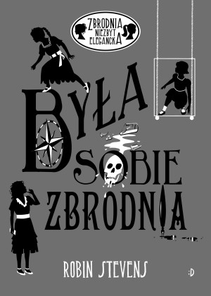 Była sobie zbrodnia Zbrodnia niezbyt elegancka