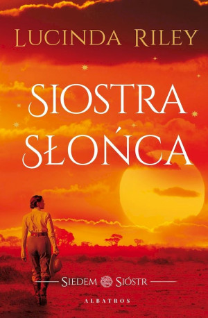 Siostra słońca Cykl Siedem Sióstr. Tom 6