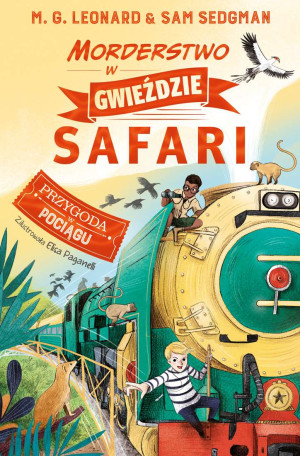 Morderstwo w Gwieździe Safari. Przygoda w Pociągu. Tom 3