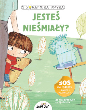 Z poradnika smyka Jesteś nieśmiały?