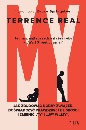 My Jak zbudować dobry związek, doświadczyć prawdziwej bliskości I zmienić „ty” i „ja” w „my”