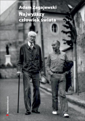 Najwyższy człowiek świata O Józefie Czapskim