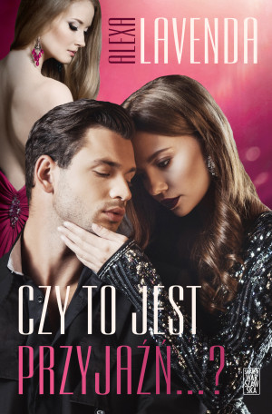 Czy to jest przyjaźń...?