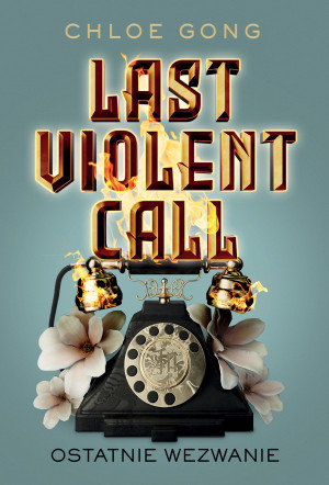 Last Violent Call Ostatnie wezwanie