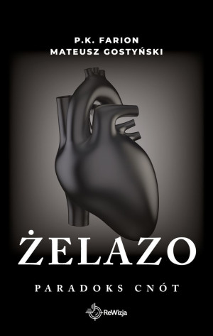 Żelazo. Paradoks cnót
