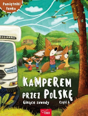 Kamperem przez Polskę Ginące zawody Część 6