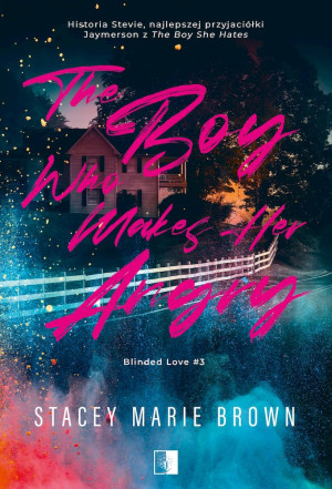 The Boy Who Makes Her Angry Blinded Love #3