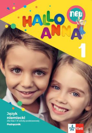 Hallo Anna Neu 1 Podręcznik Szkoła podstawowa