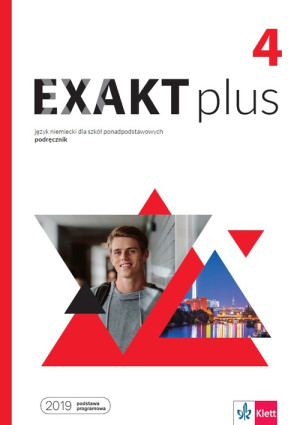 Exakt plus 4 Język niemiecki Podręcznik Szkoła ponadpodstawowa