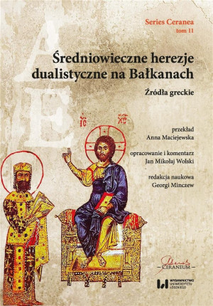 Średniowieczne herezje dualistyczne na Bałkanach Źródła greckie