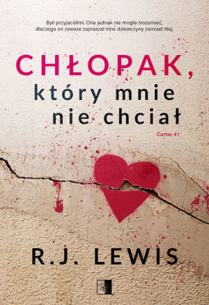 Chłopak, który mnie nie chciał Tom 1