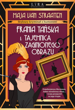 Frania Tańska i tajemnica zaginionej Kukułki