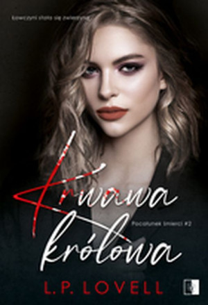 Krwawa królowa Tom 2