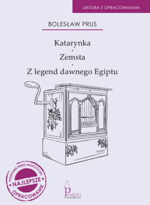 Katarynka. Zemsta. Z legend dawnego Egiptu
