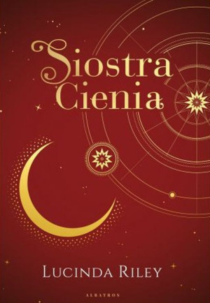 Siostra Cienia. Siedem Sióstr. Tom 3 wyd. kolekcjonerskie